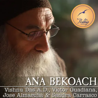 Ana Bekoach by Vishnu Das A.D.