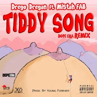 Tiddy Song (Remix) by Drego Dregan