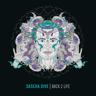 Back 2 Life by Sascha Dive