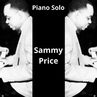 Piano Solo by Sammy Price