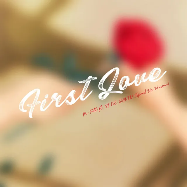 First Love - Speed Up