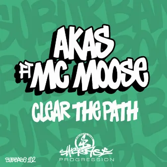 Clear the Path by AKAS