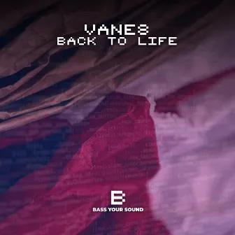 Back To Life by VANES