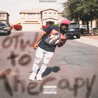 Otw to Therapy by Kuda King