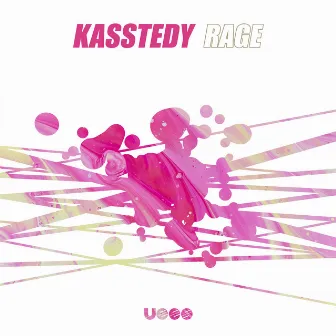 Rage (Original Mix) by Kasstedy