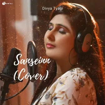 Sanseinn (Cover) by Divya Tyagi