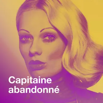 Capitaine abandonné by Unknown Artist