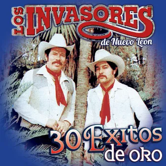 30 Exitos de Oro by Los Invasores De Nuevo León