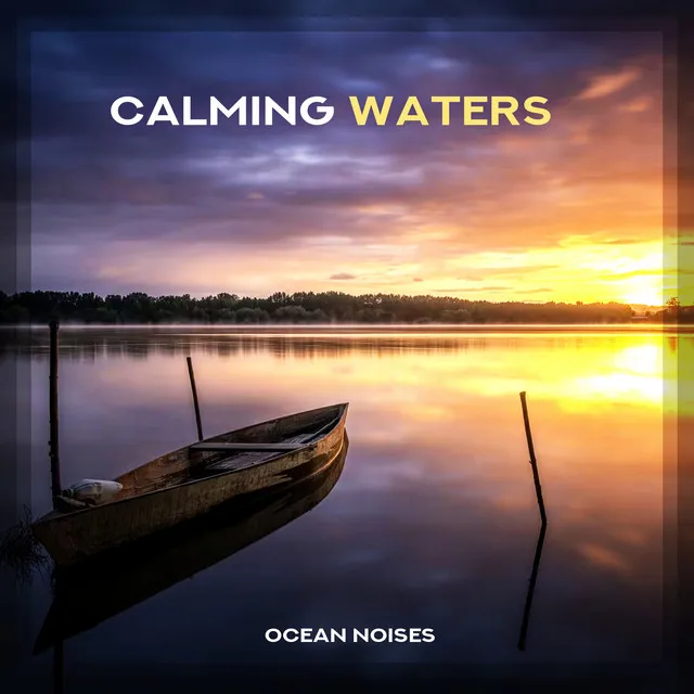 Calming Waters