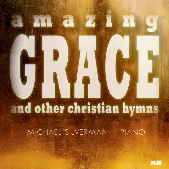 Amazing Grace by Amazing Grace