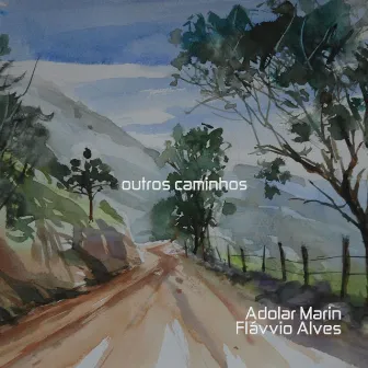 Outros Caminhos by Flavvio Alves