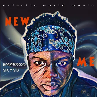 New Me by Emperor Skysis