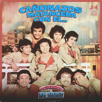 Cañonazos Matancera Con El... by El Super Show De Los Vaskez