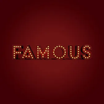 FAMOUS by Sinewave Fox