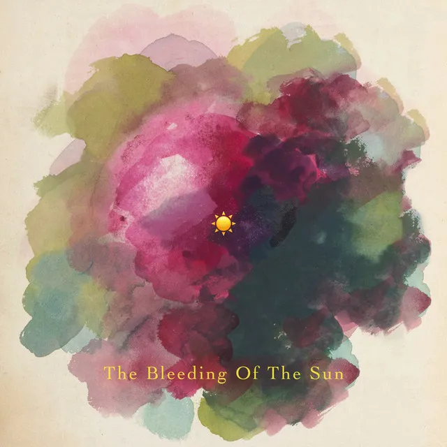 The Bleeding Of The Sun