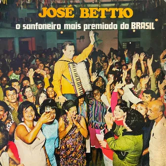 O Sanfoneiro Mais Premiado do Brasil by José Bettio