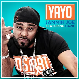 Yayo (feat. Bazie) - Single by DJ Jammin Joe