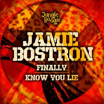 Finally: Know You Lie by Jamie Bostron