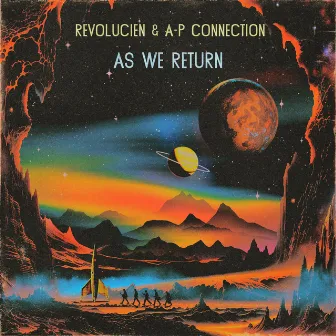 As We Return by A-P Connection