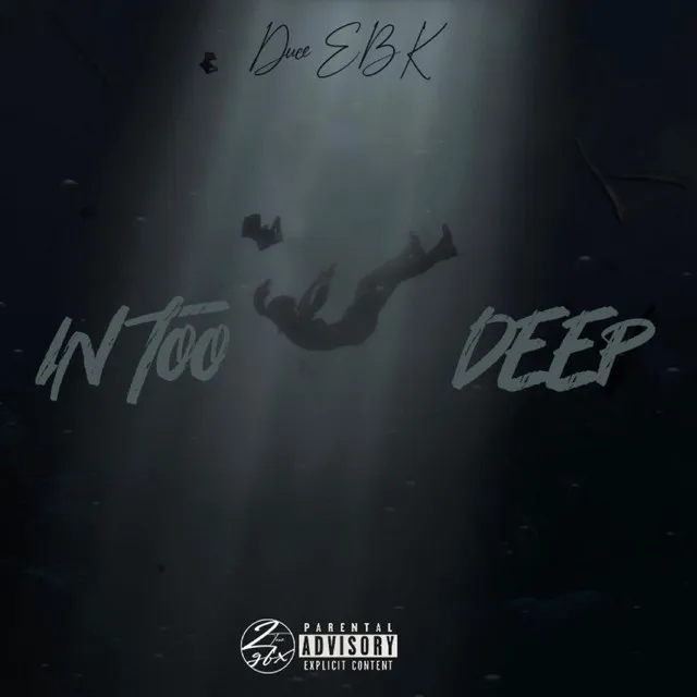 In Too Deep