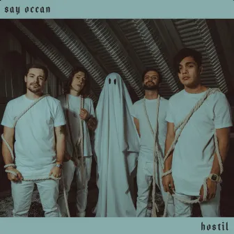 Hostil by Say Ocean