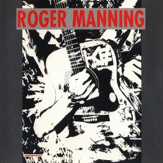 Roger Manning (Songs from Rm2) by Roger Manning