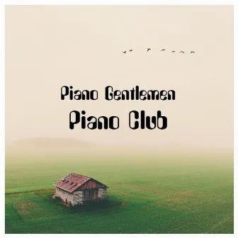 Piano Club by 