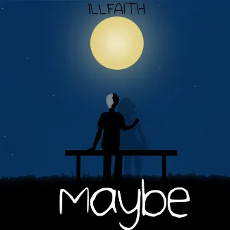 Maybe by iLLFaith