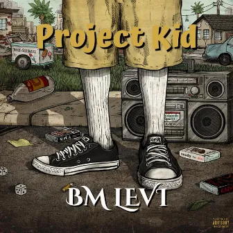 Project Kid by BM Levi