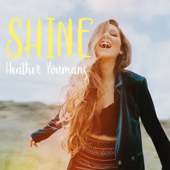 Shine by Heather Youmans