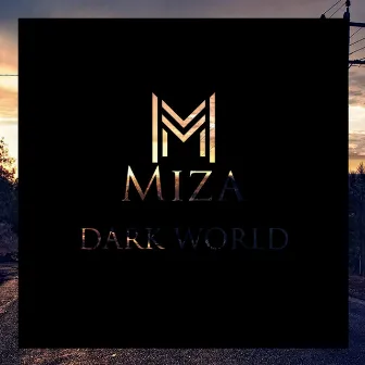 Dark World by Miza