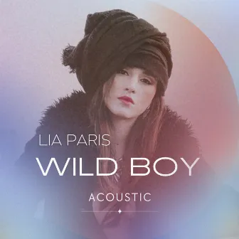 Wild Boy (Acústico) by Lia Paris