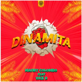 Dinamita by Maiwy Colombo R.