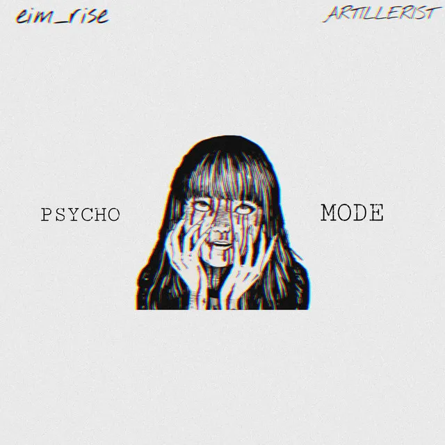 Psycho Mode