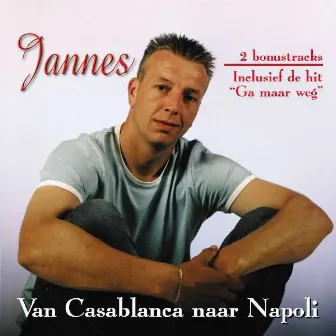 Van Casablanca Naar Napoli by Jannes