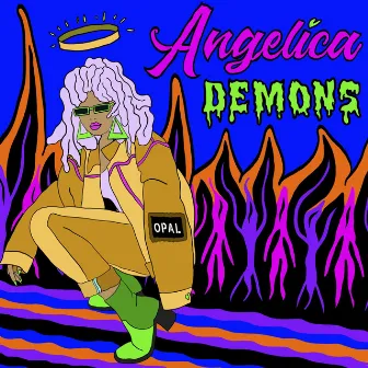 Angelica Demons by Opal