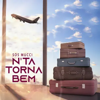 N'ta torna bem by SOS MUCCI