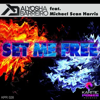 Set Me Free by Alyosha Barreiro