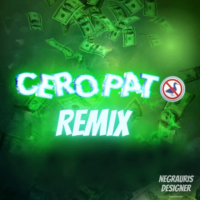 CERO PATO - REMIX