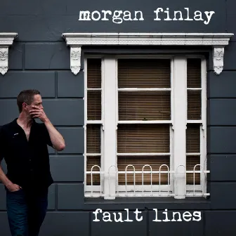 Fault Lines by Morgan Finlay