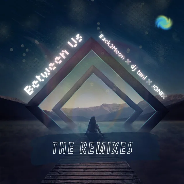 Between Us (The Remixes)