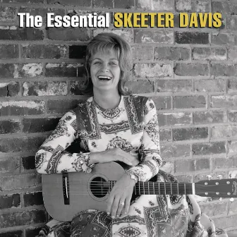 The Essential Skeeter Davis by Skeeter Davis