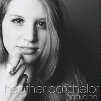 Unraveled by Heather Batchelor