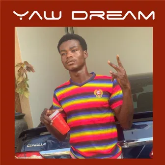 Pay by Yaw Dream