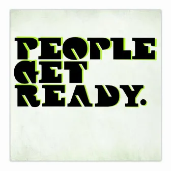 People Get Ready by People Get Ready