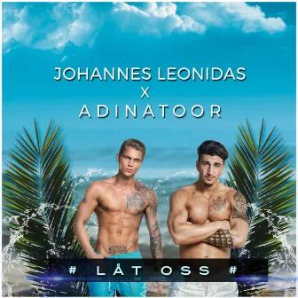 Låt oss by Adinatoor