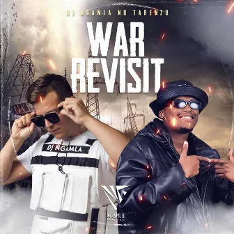 War Revisit by DJ Ngamla No Tarenzo