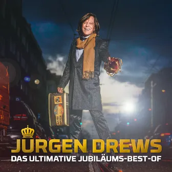 Das ultimative Jubiläums-Best-Of by Jürgen Drews