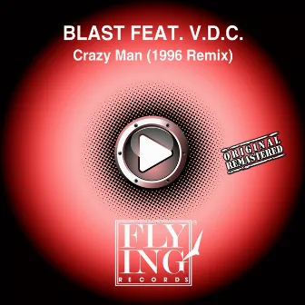 Crazy Man (1996 Remix) by Unknown Artist