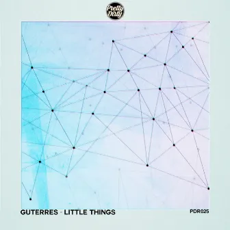 Little Things by Guterres